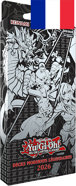 Yu-Gi-Oh! : Decks "Modernes Légendaires 2026" - Français !